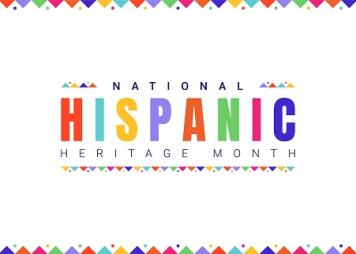 colorful graphic saying National Hispanic Heritage Month  